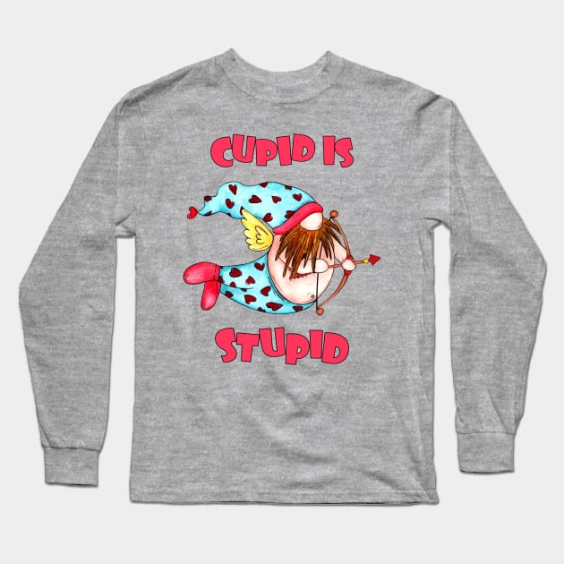 Cupid is stupid Long Sleeve T-Shirt by Designs by Ira